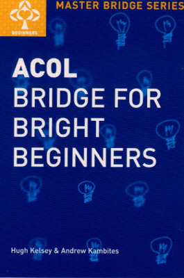 Book cover for Acol Bridge For Bright Beginners