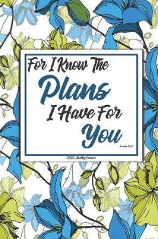 Cover of For I Know The Plans I Have For You Jeremiah 29