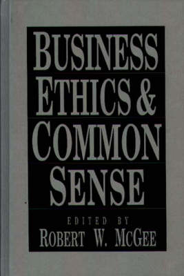 Book cover for Business Ethics and Common Sense