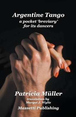 Book cover for Tango Argentino A Pocket 'Breviary' for Its Dancers