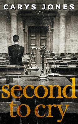 Book cover for Second To Cry