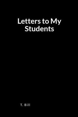 Book cover for Letters to My Students