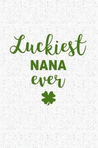 Cover of Luckiest Nana Ever