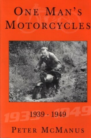 Cover of One Man's Motorcycles, 1939-1949