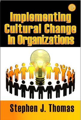 Book cover for Implementing Cultural Change in Organizations