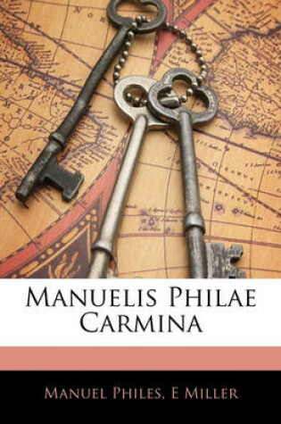 Cover of Manuelis Philae Carmina