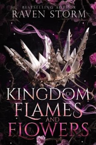 Cover of Kingdom of Flames & Flowers