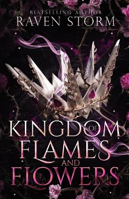 Book cover for Kingdom of Flames & Flowers