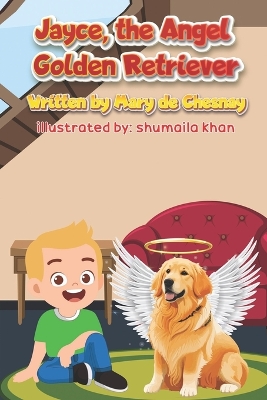 Book cover for Jayce, the Angel Golden Retriever
