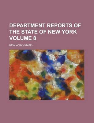 Book cover for Department Reports of the State of New York Volume 8