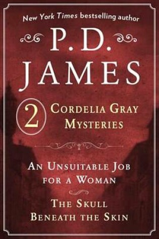 Cover of P. D. James's Cordelia Gray Mysteries