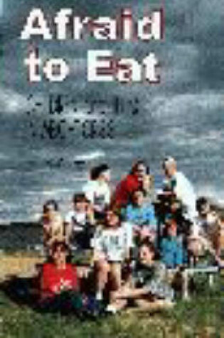 Cover of Afraid to Eat