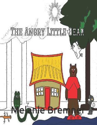 Book cover for The Angry Little Bear 8.5 x 11 Full Page Coloring Book