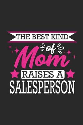 Book cover for The Best Kind of Mom Raises a Salesperson