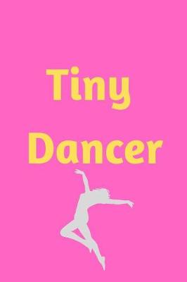 Book cover for Tiny Dancer