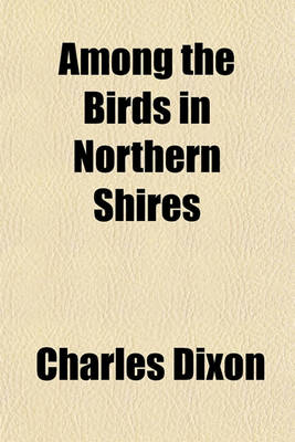 Book cover for Among the Birds in Northern Shires