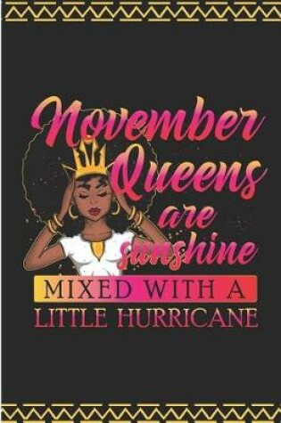 Cover of November Queens Are Sunshine Mixed with a Little Hurricane