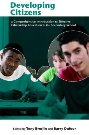 Cover of Developing Citizens: A Comprehensive Introduction to Effective Citizenship Education in the Secondary School