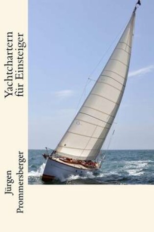 Cover of Yachtchartern fur Einsteiger