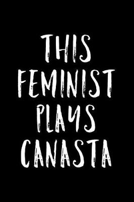 Book cover for This Feminist Plays Canasta