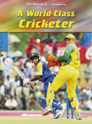 Book cover for A World Class Cricketer