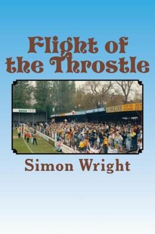 Cover of Flight of the Throstle