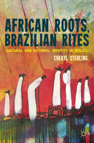 Cover of African Roots, Brazilian Rites