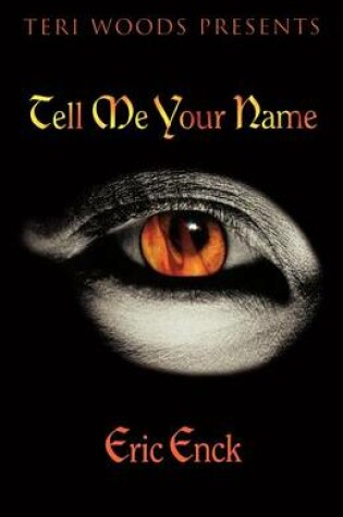 Cover of Tell Me Your Name