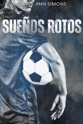Book cover for Sueños rotos