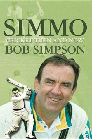 Cover of Simmo: Cricket Then and Now