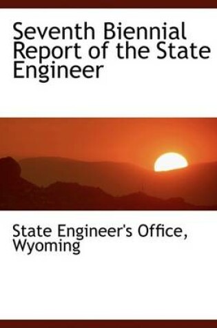 Cover of Seventh Biennial Report of the State Engineer