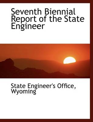 Book cover for Seventh Biennial Report of the State Engineer