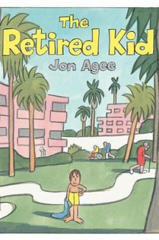 Cover of The Retired Kid