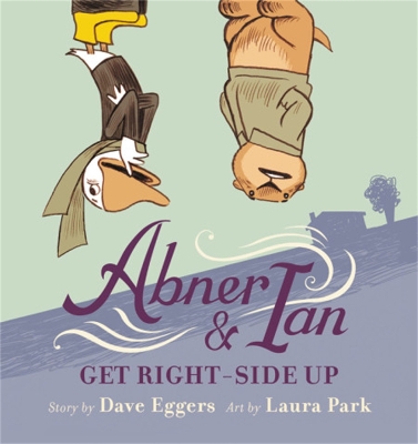 Book cover for Abner & Ian Get Right-Side Up