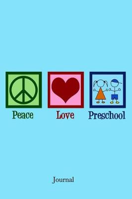 Book cover for Peace Love Preschool Journal