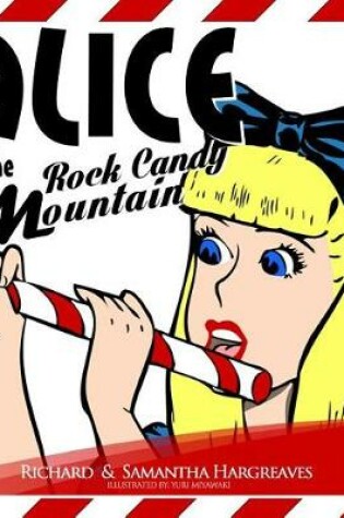 Cover of Alice in Rock Candy Mountain