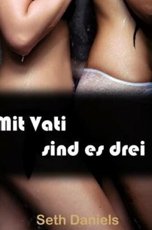 Cover of Mit Vati Sind Es Drei