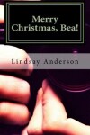 Book cover for Merry Christmas, Bea!