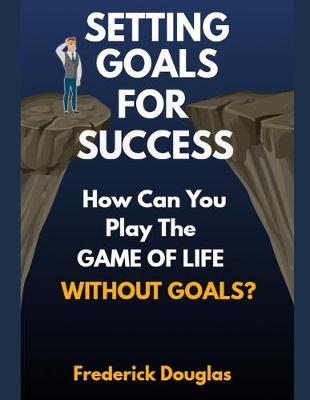 Book cover for Setting Goals for Success