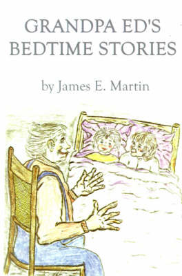 Book cover for Grandpa Ed's Bedtime Stories