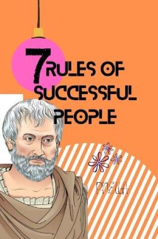 Cover of 7 Rules of Successful People