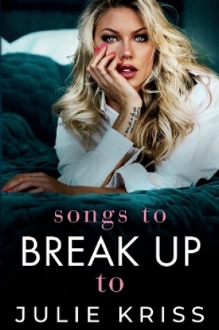 Cover of Songs to Break Up To