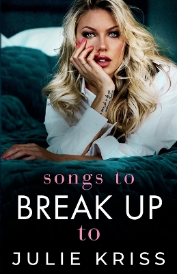 Book cover for Songs to Break Up To