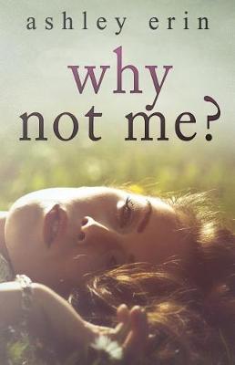 Book cover for Why Not Me?