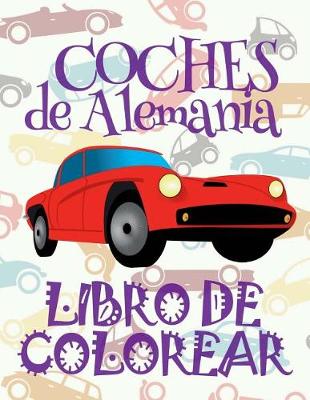 Book cover for Coches de Alemania Libro de Colorear