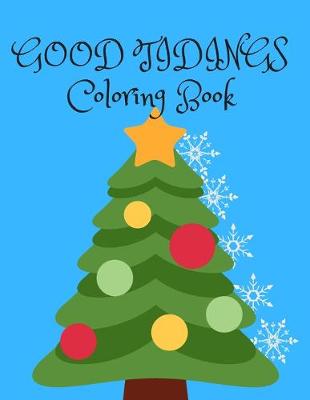 Book cover for Good Tidings Coloring Book