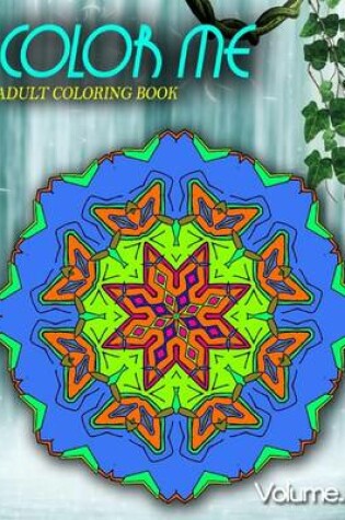 Cover of COLOR ME ADULT COLORING BOOKS - Vol.6