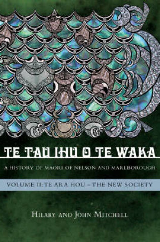 Cover of Te Tau Ihu O Te Waka, Vol 2