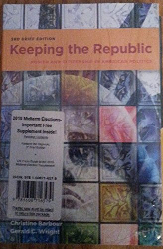 Book cover for Keeping the Republic, 3rd Brief edition + CQ Press's Guide to the 2010 Midterm Election Supplement