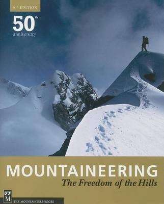 Book cover for Mountaineering: The Freedom of the Hills